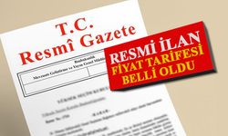 Resmi ilan fiyat tarifesi belli oldu