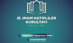 21'inci imam hatipliler kurultayı Kocaeli'nde gerçekleştirilecek